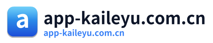 app-kaileyu.com.cn